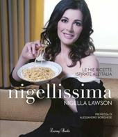 Nigellissima. Le mie ricette ispirate all'Italia