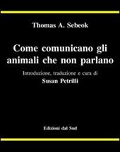 Come comunicano gli animali che non parlano