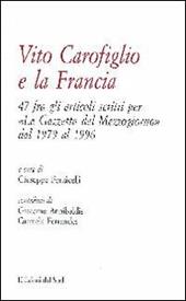 Vito Carofiglio e la Francia. 47 fra gli articoli scritti per «La Gazzetta del Mezzogiorno» dal 1979 al 1996