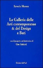 La Galleria delle arti contemporanee & del design a Bari