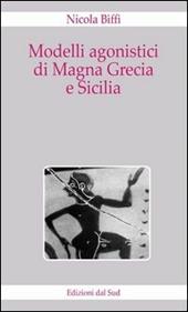 Modelli agonistici di Magna Grecia e Sicilia