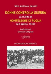 Donne contro la guerra. La rivolta di Monteleone di Puglia (23 agosto 1942)