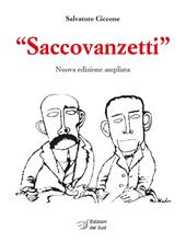 «Saccovanzetti». Nuova ediz.