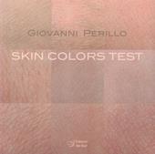 Skin colors test. Ediz. italiana e inglese