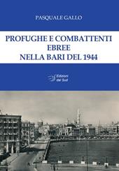 Profughe e combattenti ebree nella Bari del 1944