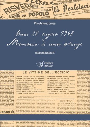 Memoria di una strage. Bari 28 luglio 1943  - Libro Edizioni Dal Sud 2021, Memoria | Libraccio.it