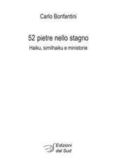 52 pietre nello stagno. Haiku, similhaiku e ministorie