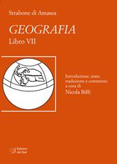 Strabone di Amasea. Geografia. Libro VII
