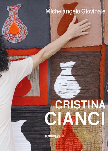 Cristina Cianci - Michelangelo Giovinale - Libro Gutenberg Edizioni 2024 | Libraccio.it