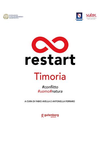 Restart. Timoria  - Libro Gutenberg Edizioni 2024 | Libraccio.it