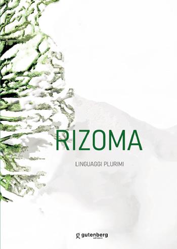 Rizoma. Linguaggi plurimi  - Libro Gutenberg Edizioni 2025 | Libraccio.it