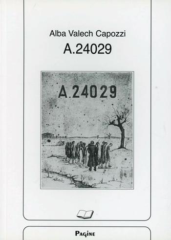A-24029 - Alba Valech Capozzi - Libro Pagine 2012 | Libraccio.it