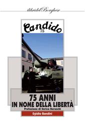 75 anni in nome della libertà