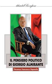 Il pensiero politico di Giorgio Almirante