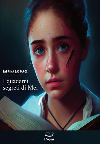 I quaderni segreti di Mei - Sabrina Sassaroli - Libro Pagine 2023 | Libraccio.it