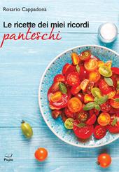Le ricette dei miei ricordi panteschi