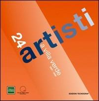 Ventiquattro artisti a Villa Verde. Riproduzione quadri d'autore  - Libro Tecnograf 2009 | Libraccio.it