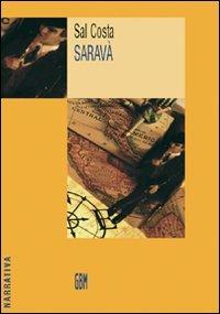 Saravà - Sal Costa - Libro GBM 2005, Narrativa | Libraccio.it