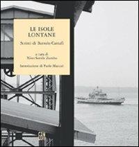 Le isole lontane - Bartolo Cattafi - Libro GBM 2008, Opuscoli di Ethos | Libraccio.it