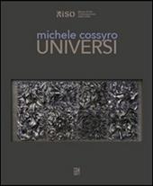 Michele Cossyro. Universi. Ediz. multilingue