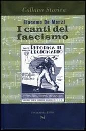 I canti del fascismo