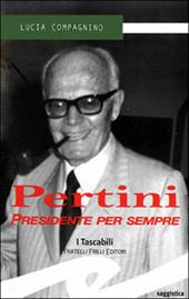 Pertini presidente per sempre