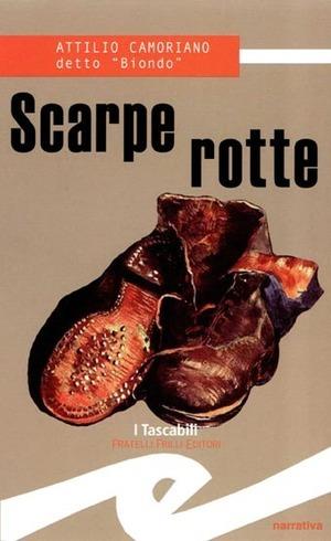 Scarpe rotte Attilio Camoriano Libro Frilli 2005, I tascabili