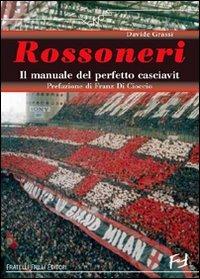 Il manuale del perfetto milanista - Davide Grassi - Libro Frilli 2008 | Libraccio.it