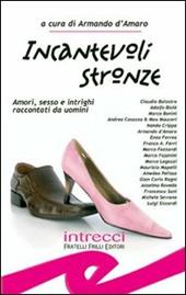 Incantevoli stronze