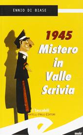 1945. Mistero in Valle Scrivia