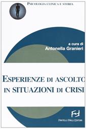 Esperienze di ascolto in situazioni di crisi