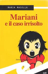 Mariani e il caso irrisolto - Maria Masella - Libro Frilli 2010, Supernoir bross | Libraccio.it
