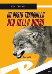 Un posto tranquillo per Nelly Rosso