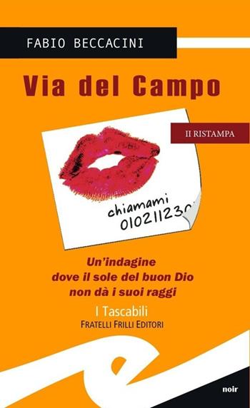 Via del Campo - Fabio Beccacini - Libro Frilli 2013, Tascabili. Noir | Libraccio.it