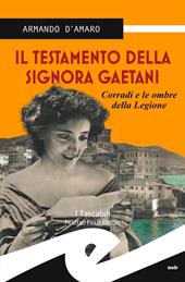 Il testamento della signora Gaetani. Corradi e le ombre della legione