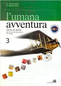 L' umana avventura. Vol. 3 - Amedeo Caramanica, Eleonora Bartolomeo - Libro Loffredo | Libraccio.it