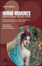 Immo homines. Versioni latine. Per il triennio dei Licei e degli Ist. magistrali. Con CD-ROM