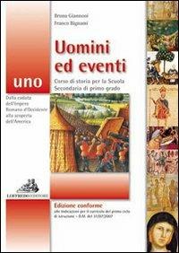 Uomini ed eventi. Con espansione online. Vol. 1 - Bruna Giannoni, Franco Bignami - Libro Loffredo 2008 | Libraccio.it