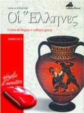 Oi ellenes. Con esercizi. Con espansione online. Per il Liceo classico. Vol. 2