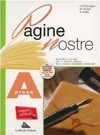 Pagine nostre. Volume unico. Con espansione online - Vincenza D'Esculapio, Marcella Peviani, Achille Aveta - Libro Loffredo 2011 | Libraccio.it