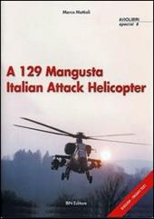 A 129 Mangusta Italian Attack Helicopter