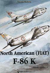 North American (Fiat) F-86K. Ediz. italiana e inglese