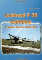 Lockheed P-38 Lightning in italian service 1943-1955. Ediz. italiana e inglese