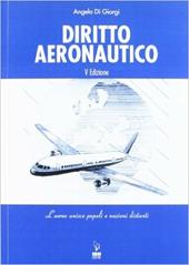 Diritto aeronautico. L'aereo unisce popoli e nazioni distanti