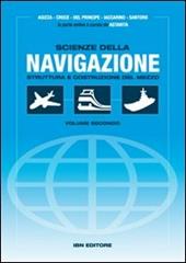 Scienze della navigazione. Struttura e costruzione del mezzo. Per gli Ist. tecnici. Con espansione online. Vol. 2