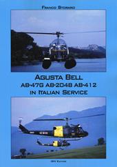 Augusta Bell AB-47G AB-204B AB-412 in Italian service. Ediz. italiana e inglese