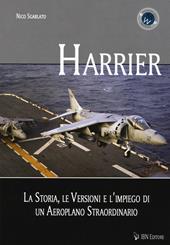 Harrier. La storia, le versioni e l'impiego di un aeroplano straordinario