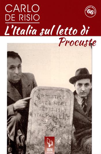 L'Italia sul letto di Procuste - Carlo De Risio - Libro IBN 2023 | Libraccio.it