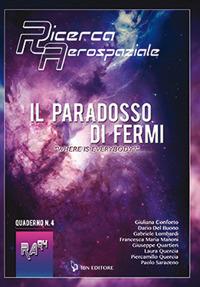 Il Paradosso di Fermi. «Where is everybody?» - Giuliana Conforto, Gabriele Lombardi, Dario Del Buono - Libro IBN 2019 | Libraccio.it