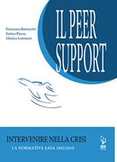 Il peer support. Intervenire nella crisi. La normativa EASA 1042/2018